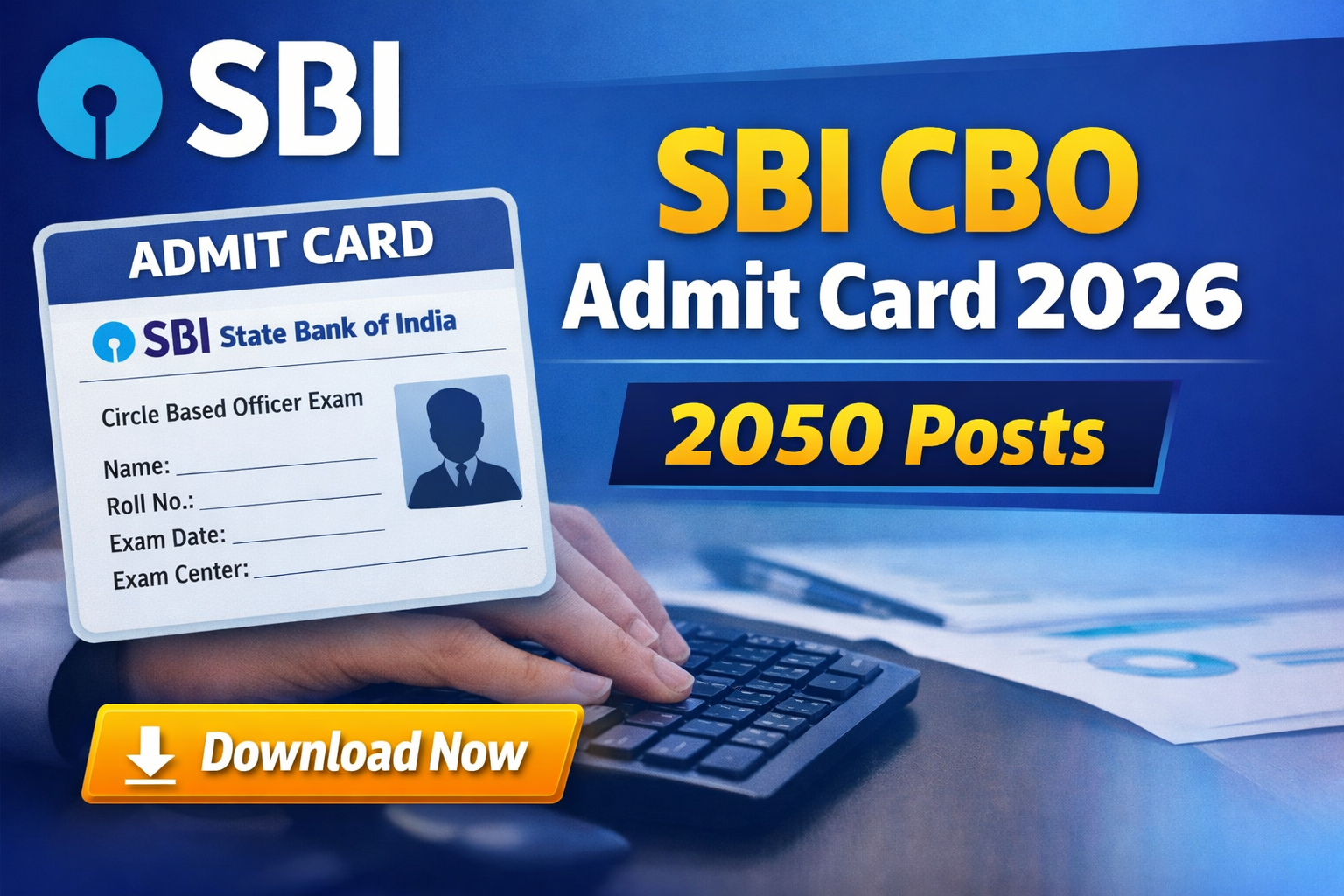 SBI Circle Based Officer CBO Admit Card 2026 Out